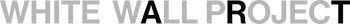 WHITE WALL PROJECT